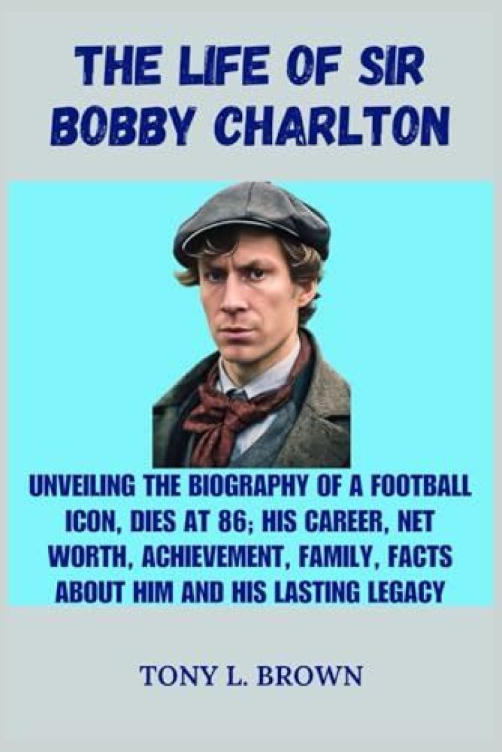 Bobby Charlton Biography - Facts, Childhood, Family Life & Achievements
