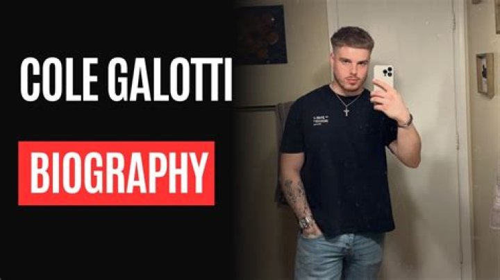 Cole Galotti Biography - Facts, Childhood, Family Life & Achievements