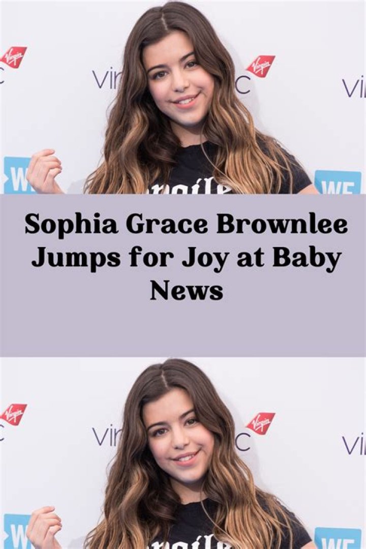 Sophia Grace Brownlee - Bio, Facts, Family Life of British Pop Singer, Actress & YouTube Personality